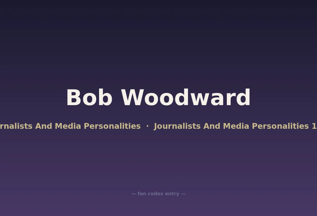 Bob Woodward